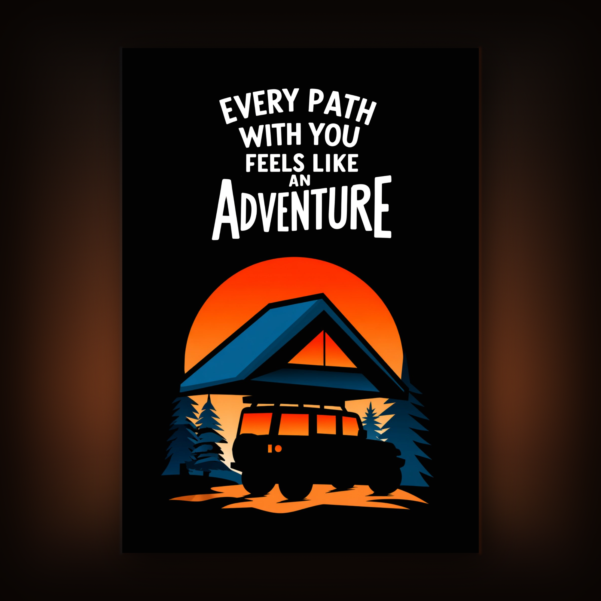 Card with a off-road SUV under a tent and sunset, featuring the text 'Every path with you feels like an adventure' on a black background