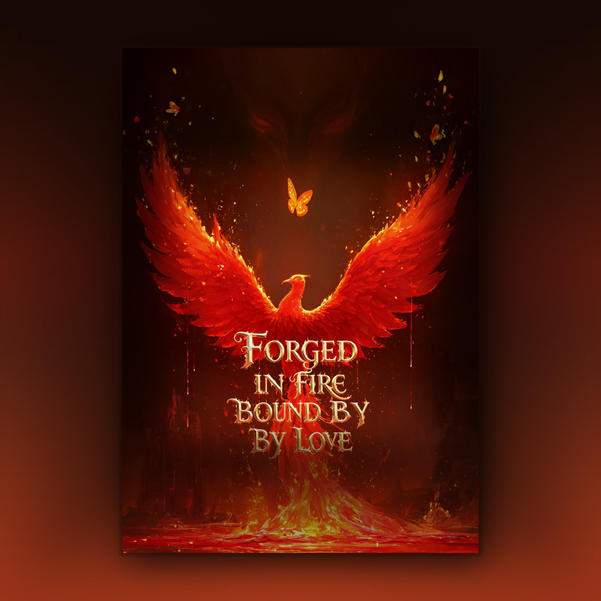 Card of a phoenix rising from flames and text 'Forged in Fire Bound by Love' on a dark background.