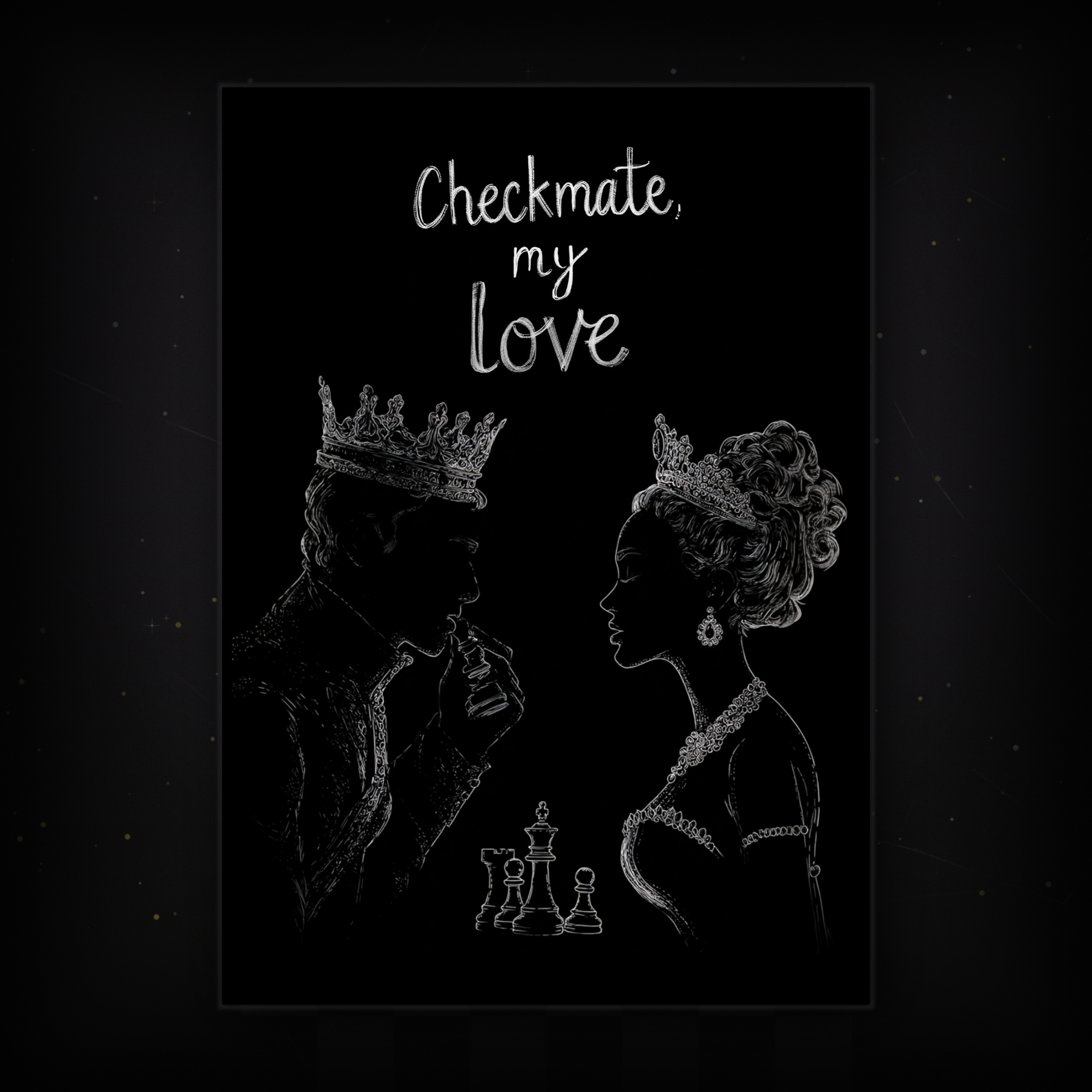 Card silhouette of a king and queen with chess pieces and 'Checkmate, my love' text on a black background.