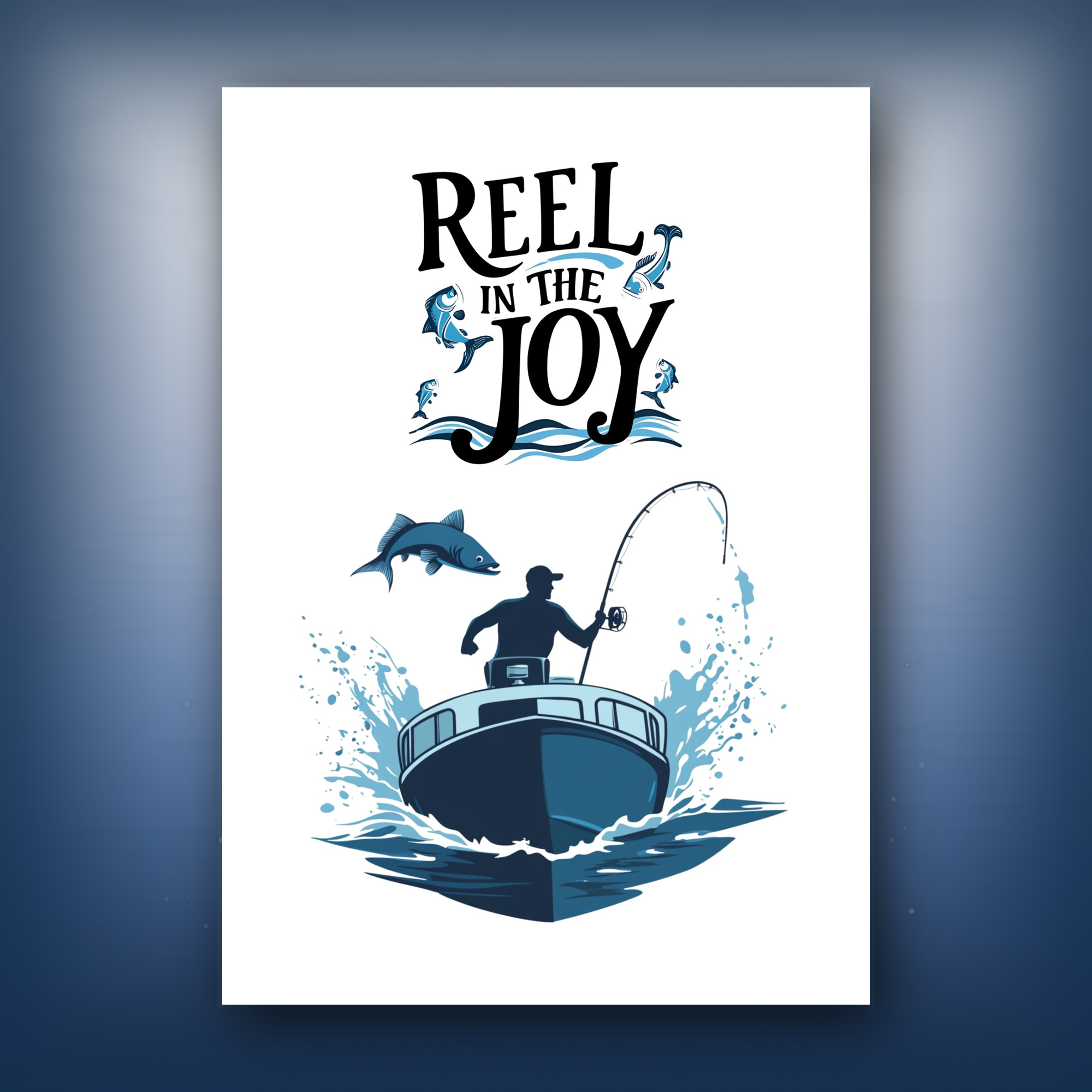 Card with fishing-themed graphic with 'Reel in the Joy' text and a silhouette of a person on a boat.