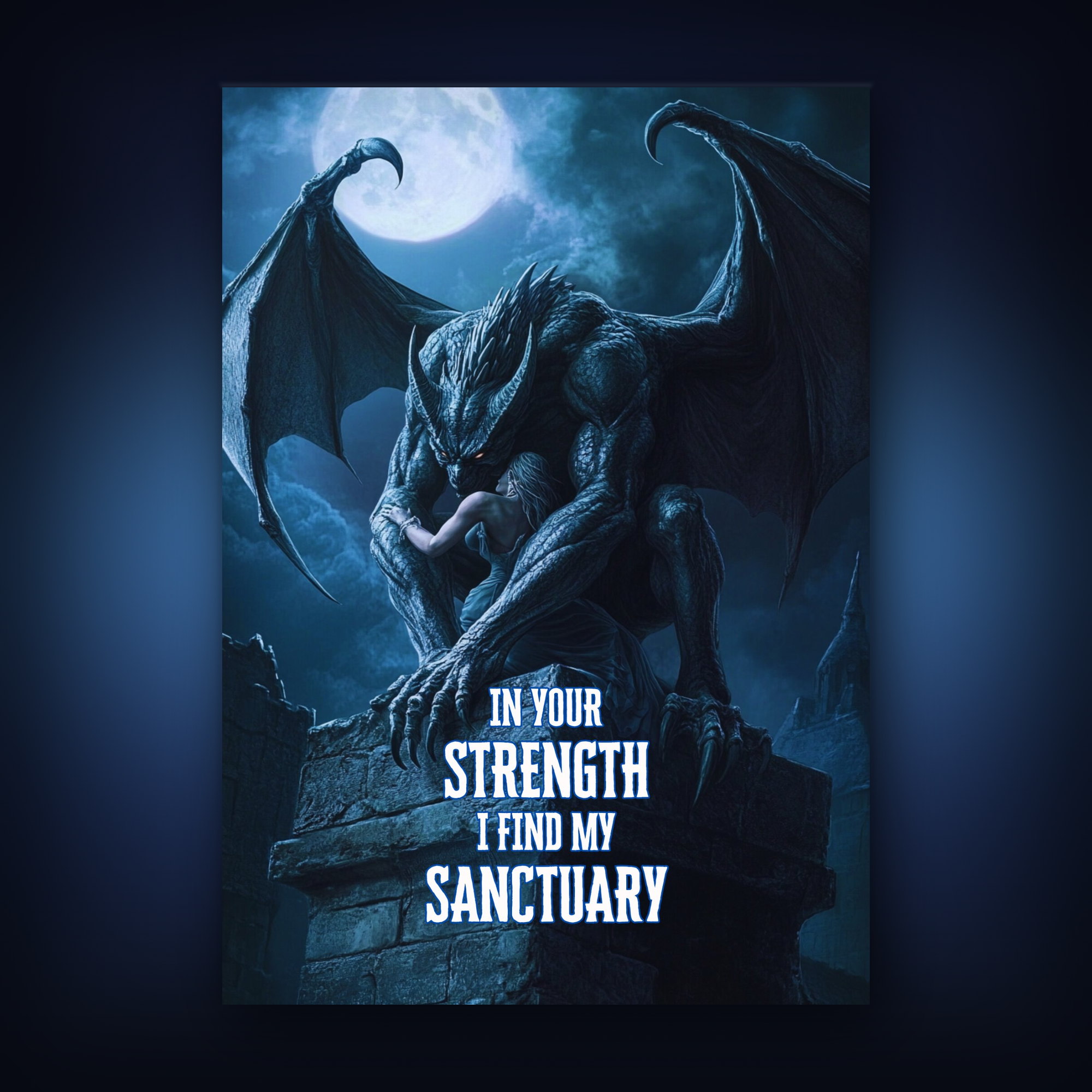 Card of gargoyle with wings perched on a wall, surrounded by a mystical blue atmosphere with text 'In your strength I find my sanctuary'.