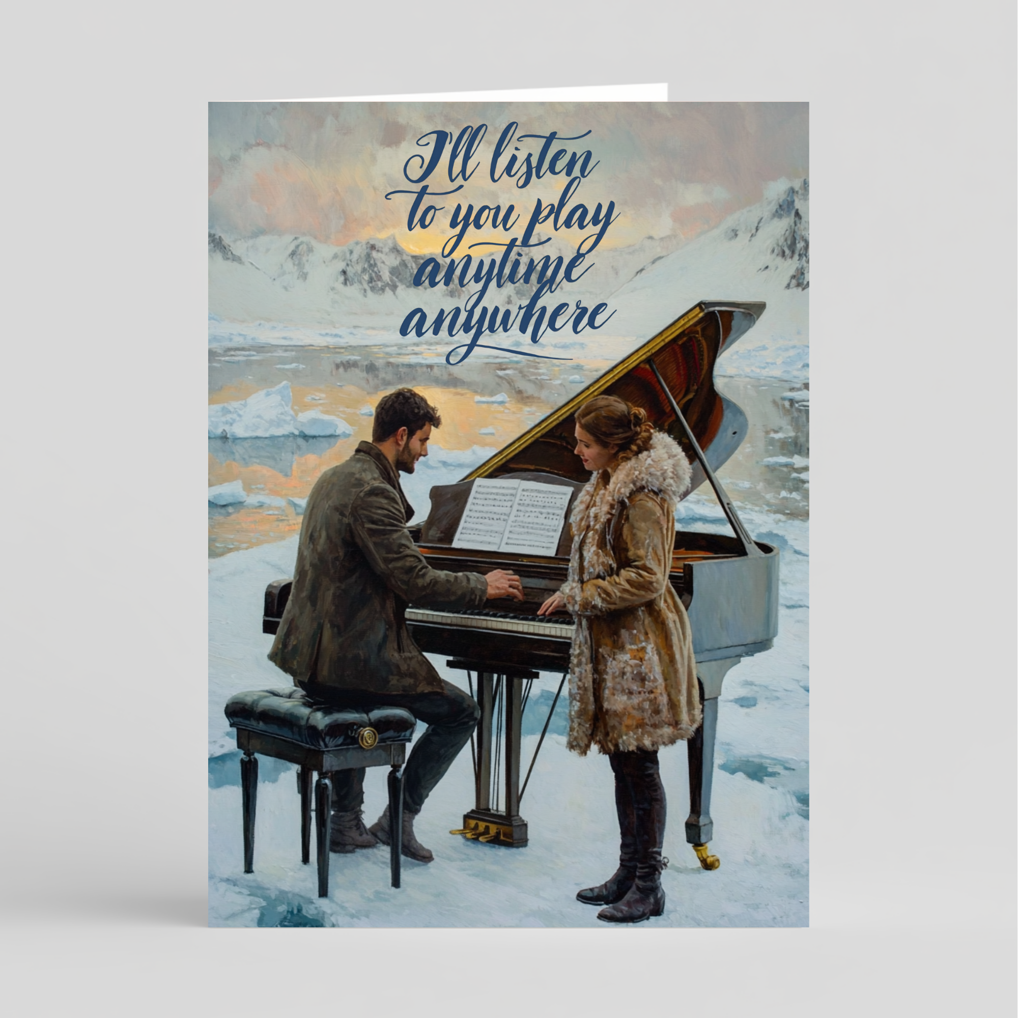 Card of two people playing a piano in a snowy landscape with text 'I'll listen to you play anytime anywhere'.
